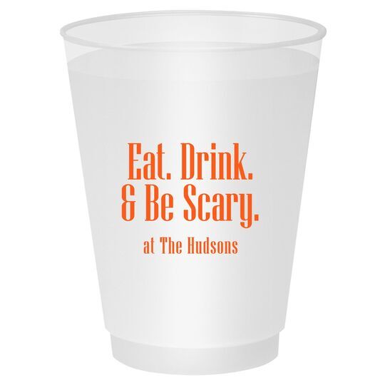 Eat Drink & Be Scary Shatterproof Cups